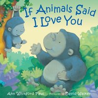 If Animals Said I Love You - David Walker - audiobook