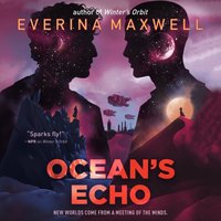 Ocean's Echo - Everina Maxwell - audiobook