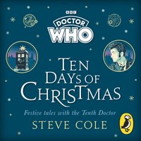 Doctor Who: Ten Days of Christmas - Steve Cole - audiobook