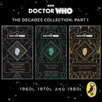 Doctor Who: Decades Collection 1960s, 1970s, and 1980s - Jacqueline Rayner - audiobook