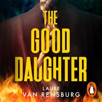 Good Daughter - Laure Van Rensburg - audiobook