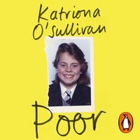 Poor - Katriona O'Sullivan - audiobook