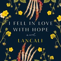 I Fell in Love with Hope - Lancali - audiobook