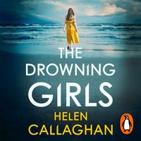 Drowning Girls - Helen Callaghan - audiobook