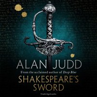Shakespeare's Sword - Alan Judd - audiobook