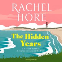 The Hidden Years - Rachel Hore - audiobook