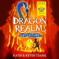 Dragon Realm Adventure: World Book Day 2023 - Kevin Tsang - audiobook