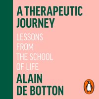 Therapeutic Journey - Alain de Botton - audiobook