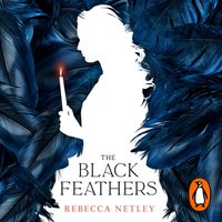 Black Feathers - Rebecca Netley - audiobook
