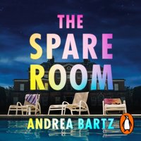 Spare Room - Andrea Bartz - audiobook