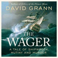 The Wager - David Grann - audiobook