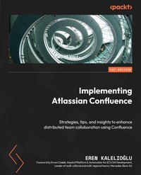 Implementing Atlassian Confluence - Eren Kalelioğlu - ebook