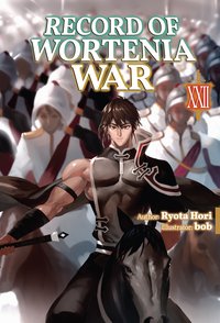 Record of Wortenia War: Volume 22 - Ryota Hori - ebook