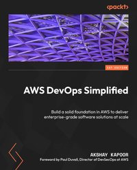 AWS DevOps Simplified - Akshay Kapoor - ebook