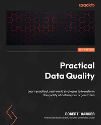 Practical Data Quality - Robert Hawker - ebook