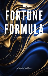 The Fortune Formula - Wealth Crafters - ebook
