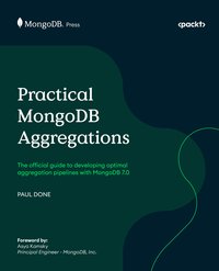 Practical MongoDB Aggregations - Paul Done - ebook