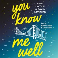 You Know Me Well - Nina LaCour - audiobook