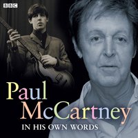 Paul McCartney In His Own Words - Paul McCartney - audiobook