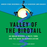 Valley of the Birdtail - Andrew Stobo Sniderman - audiobook