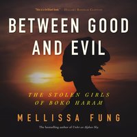 Between Good and Evil - Mellissa Fung - audiobook
