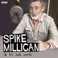 Spike Milligan In His Own Words - Spike Milligan - audiobook