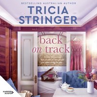 Back on Track - Tricia Stringer - audiobook