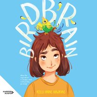 Birdbrain - Kelli Anne Hawkins - audiobook