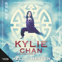 Hell to Heaven - Kylie Chan - audiobook