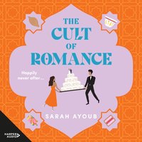 The Cult of Romance - Sarah Ayoub - audiobook