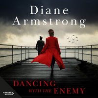 Dancing with the Enemy - Diane Armstrong - audiobook