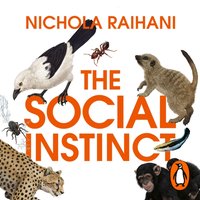 Social Instinct - Nichola Raihani - audiobook