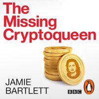 Missing Cryptoqueen - Jamie Bartlett - audiobook