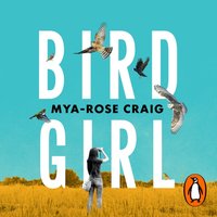 Birdgirl - Mya-Rose Craig - audiobook