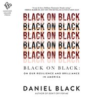 Black on Black - Daniel Black - audiobook