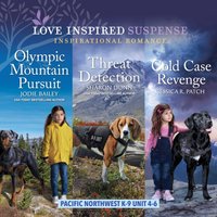 Pacific Northwest K-9 Unit books 4-6 - Jessica R. Patch - audiobook