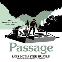 Sharing Knife, Vol. 3: Passage - Lois McMaster Bujold - audiobook