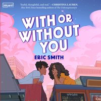 With or Without You - Eric Smith - audiobook