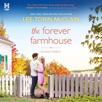 Forever Farmhouse - Lee Tobin McClain - audiobook