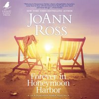 Forever in Honeymoon Harbor - JoAnn Ross - audiobook