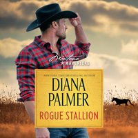 Rogue Stallion - Diana Palmer - audiobook