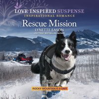 Rescue Mission - Lynette Eason - audiobook
