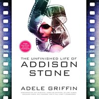 Unfinished Life of Addison Stone - Adele Griffin - audiobook