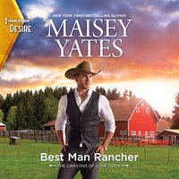 Best Man Rancher - Maisey Yates - audiobook