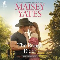 Rough Rider - Maisey Yates - audiobook