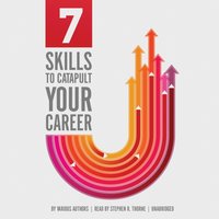 7 Skills to Catapult Your Career - various authors - audiobook