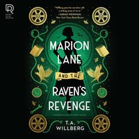 Marion Lane and the Raven's Revenge - T.A. Willberg - audiobook