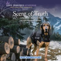 Scent of Truth - Valerie Hansen - audiobook