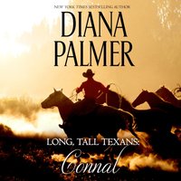 Long, Tall Texans: Connal - Diana Palmer - audiobook