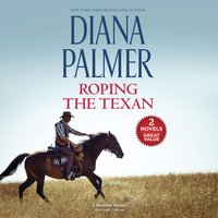 Roping the Texan - Diana Palmer - audiobook